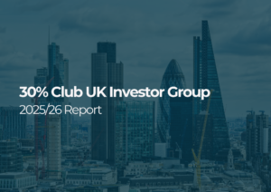 30% Club UK Investor Group on city scape background image
